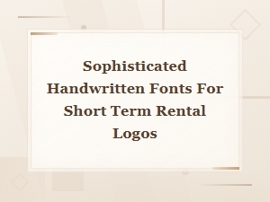 Elegant Script Fonts for Short Term Rental Logo Design
